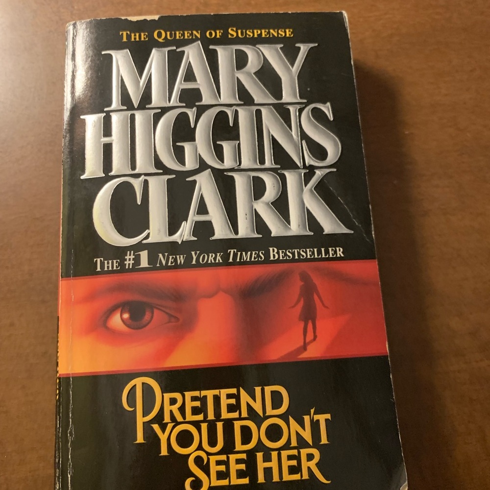 Mary Higgins Clark - Pretend you don’t see her. Paperback.